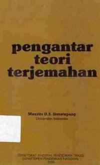 Pengantar Teori Terjemahan / Maurits D.S. Simatupang