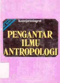 Pengantar Ilmu Antropologi