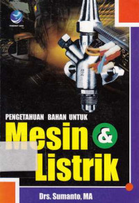 Pengetahuan Bahan Untuk Mesin Dan Listrik