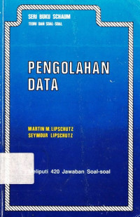 Seri Buku Schaum Teori Dan Soal-Soal Pengolahan Data