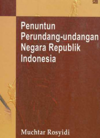 Penuntun Perundang-Undangan Negara Republik Indonesia