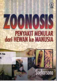 Zoonosis : Penyakit Menular Dari Hewan Ke Manusia