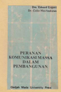 Peranan Komunikasi Massa Dalam Pembangunan