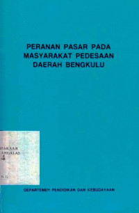 Peranan Pasar Pada Masyarakat Pedesaan Daerah Bengkulu