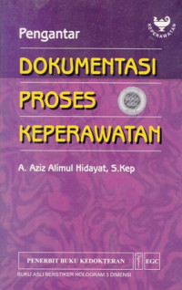 Pengantar dokumentasi proses keperawatan