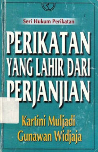 Perikatan yang Lahir dari Undang-Undang : Seri Hukum Perikatan