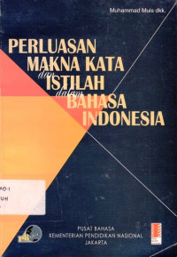 Perluasan Makna Kata Dan Istilah Dalam Bahasa Indonesia