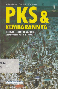 Pks Dan Kembaranya Bergiat Jadi Demokrat Di Indonesia,Mesir Dan Turki