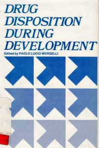 Drug Disposition During Development