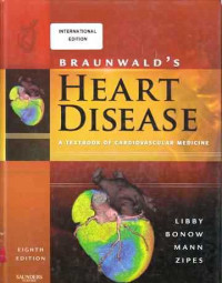 BRAUNWALD'S Heart Disease A Textbook of Cardiovascular Medicine