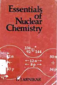 Essentials Of Nuclear Chemistry