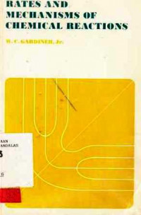 Rates and mechanisms of chemical reactions