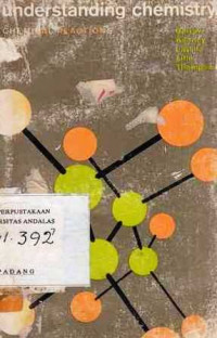 Understanding Chemistry  Chemical Reactions