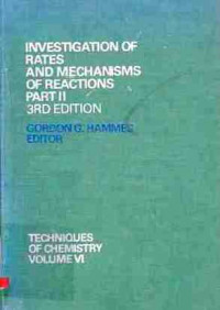 Investigations Of Rasis And Mechanisms Of Reactions Part Ii