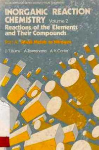 Inorganic Reaction Chemistry  Reactions Of The Elements And Their Compounds