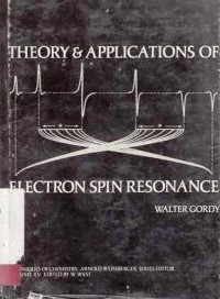 Theory And Applications Of Electron Spin Resonance