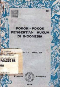 Pokok- Pokok Pengertian Hukum Di Indonesia