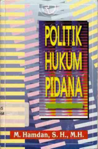 Politik Hukum Pidana