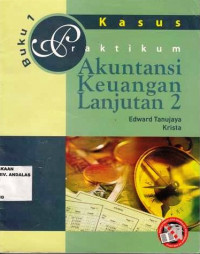 Praktikum Akuntansi Keuangan Lanjutan 2 : Kasus Buku 1