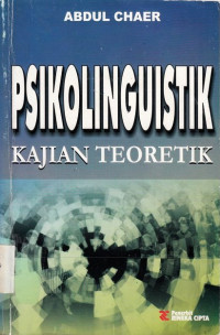 Psikolinguistik : Kajian Teoretik