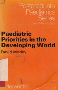 Paediatric Priorities in the Developing World