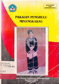 Pakaian Penghulu Minangkabau / Proyek Pembinaan Permuseuman