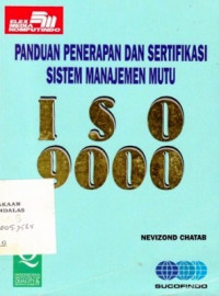 Panduan Penerapan Dan Sertifikasi Sistem Manajemen Mutu Iso 9000