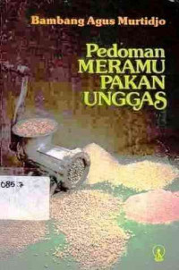 Pedoman Meramu Pakan Unggas