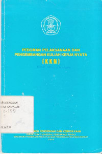 Pedoman Pelaksanaan Dan Pengembangan Kuliah Kerja Nyata (KKN)