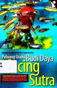 Peluang Budidaya Cacing Sutra : Pakan Alami Bergizi Untuk Ikan Hias