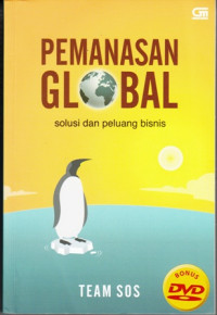 Pemanasan Global: Solusi Dan Peluang Bisnis