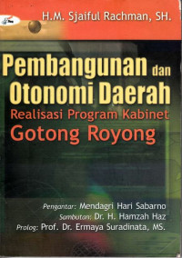 Pembangunan dan Otonomi Daerah Realisasi Program Kabinet Gotong Royong