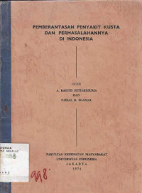 Pemberantasan Penyakit Kusta dan Permasalahannya di Indonesia