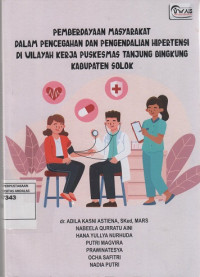 Pemberdayaan Masyarakat Dalam Pencegahan dan Pengendalian Hipertensi Di Wilayah Kerja Puskesmas Tanjung Bingkung Kabupaten Solok