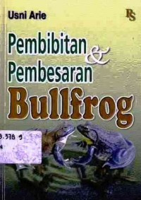 Pembibitan dan pembesaran Bullfrog