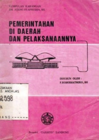 Pemerintahan di Daerah dan Pelaksanaannya