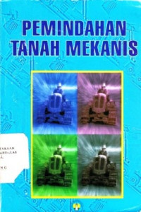 PEMINDAHAN Tanah Mekanis / Syachdirin et.al