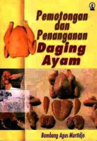 Pemotongan Dan Penanganan Daging Ayam