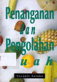 Penanganan dan Pengolahan Buah