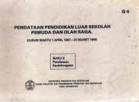 Pendataan Pendidikan Luar Sekolah Pemuda dan Olahraga Kurun Waktu 1 April 1987 - 31 Maret 1988