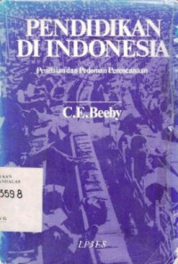 Pendidikan Di Indonesia : Penilaian dan Pedoman Perencanaan