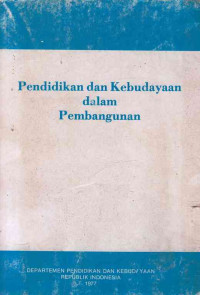 Pendidikan Dan Kebudayaan Dalam Pembangunan