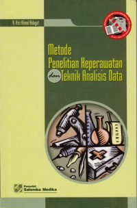 Metode Penelitian Keperawatan dan Teknik Analisis Data