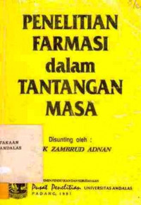 Penelitian Farmasi dalam Tantangan Masa