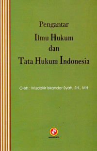 Pengantar Ilmu Hukum dan Tata Hukum Indonesia