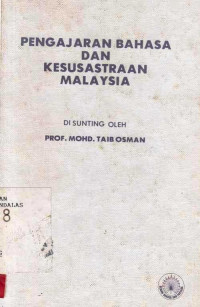 Pengajaran Bahasa  Dan Kesusastraan  Malaysia / Dewan Bahasa Dan Pustaka Malaysia