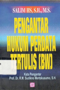 Pengantar Hukum Perdata terlulis (BW)