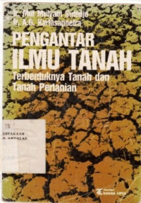 Pengantar Ilmu Tanah / Mul Mulyani Sutedjo