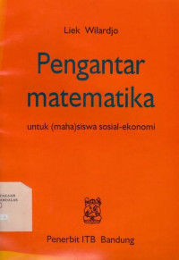 Pengantar Matematika : Untuk Mahasiswa Sosial Ekonomi