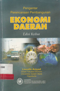 Pengantar Perencanaan Pembangunan Ekonomi Daerah / Lincolin Arsyad